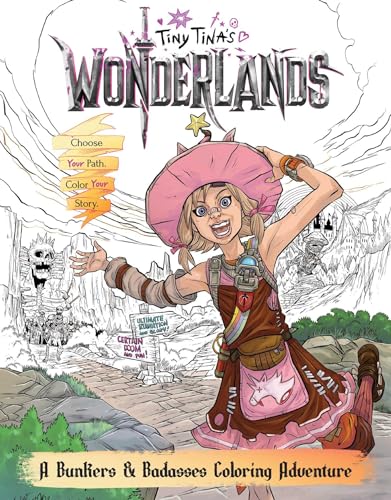 Tiny Tina's Wonderlands: A Bunkers & Badasses Coloring Adventure