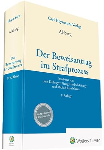 Der Beweisantrag im Strafprozess
