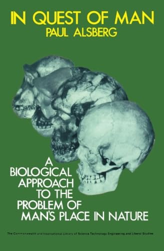 In Quest of Man: A Biological Approach to the Problem of Man's Place in Nature In Quest of Man: A Biological Approach to the Problem of Man's Place in Nature von Pergamon
