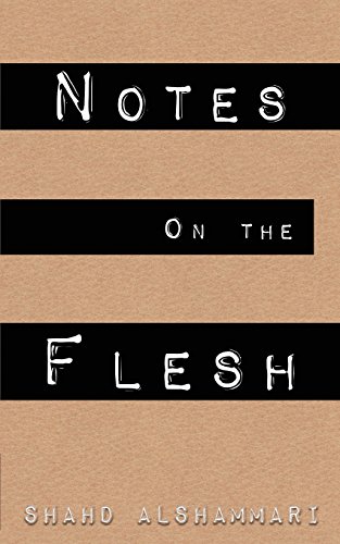 Notes on the Flesh von Faraxa Publishing