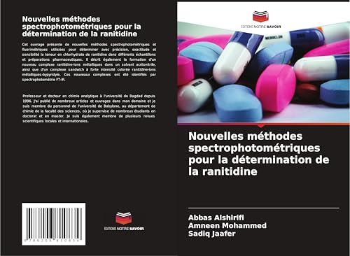 Nouvelles méthodes spectrophotométriques pour la détermination de la ranitidine von Editions Notre Savoir