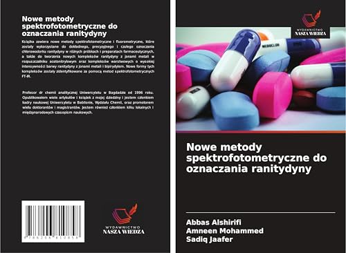 Nowe metody spektrofotometryczne do oznaczania ranitydyny: DE von Wydawnictwo Nasza Wiedza