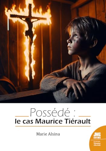 Possédé : le cas Maurice Thériault von JMG