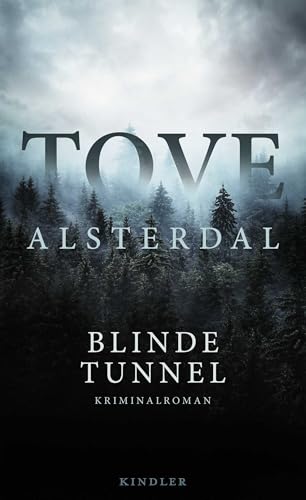 Blinde Tunnel: Kriminalroman | Von der Bestsellerautorin von "Sturmrot", "Erdschwarz" und "Nebelblau" Blinde Tunnel: Kriminalroman | Von der Bestsellerautorin von "Sturmrot", "Erdschwarz" und "Nebelblau"