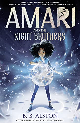 Amari and the Night Brothers: the most magical children's fantasy series. Perfect for fans of Percy Jackson, Marvel, DC and Oneyeka! von Farshore
