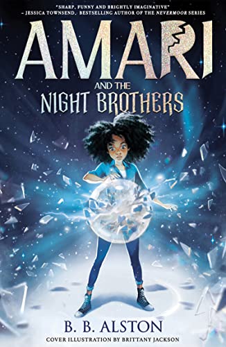 Amari and the Night Brothers: the most magical children's fantasy series. Perfect for fans of Percy Jackson, Marvel, DC and Oneyeka!
