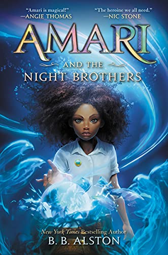 Amari and the Night Brothers (Supernatural Investigations, 1) von Harper Collins Publ. USA