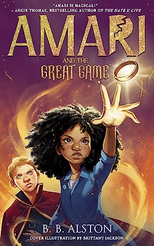 Amari and the Great Game: The magical sequel to the New York Times bestseller AMARI AND THE NIGHT BROTHERS, new for 2022! von Farshore