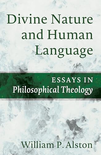Divine Nature and Human Language: Essays in Philosophical Theology von Wipf & Stock Publishers
