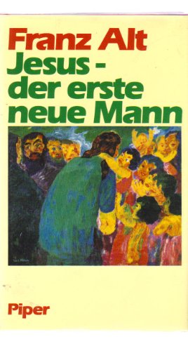 Jesus - der erste neue Mann