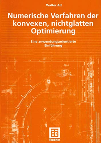 Numerische Verfahren der konvexen, nichtglatten Optimierung: Eine anwendungsorientierte Einführung (German Edition) von Springer