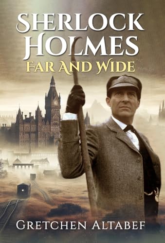 Sherlock Holmes Far and Wide Sherlock Holmes Far and Wide von MX Publishing