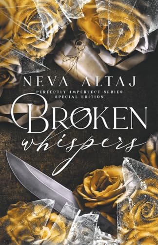 Broken Whispers (Special Edition Print) (Special Discrete Edition - Perfectly Imperfect, Band 2)