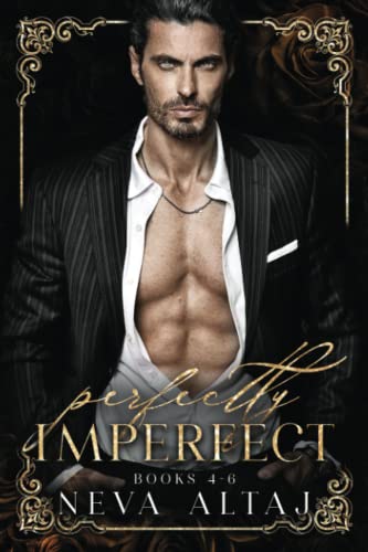 PERFECTLY IMPERFECT Mafia Collection 2: Ruined Secrets, Stolen Touches and Fractured Souls von Neva Altaj