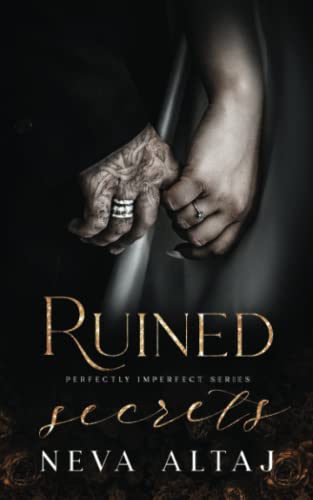 Ruined Secrets: An Age Gap Arranged Marriage Mafia Romance (Perfectly Imperfect, Band 4) Ruined Secrets: An Age Gap Arranged Marriage Mafia Romance (Perfectly Imperfect, Band 4) von Independently published
