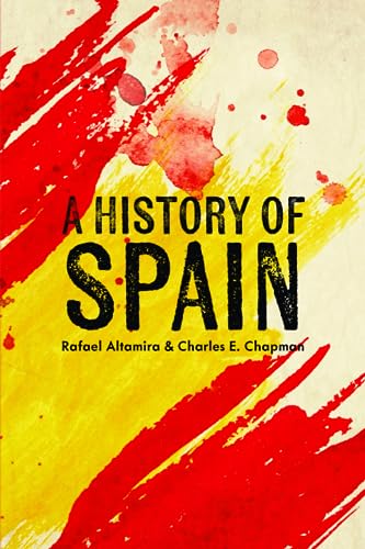 A History of Spain von East India Publishing Company