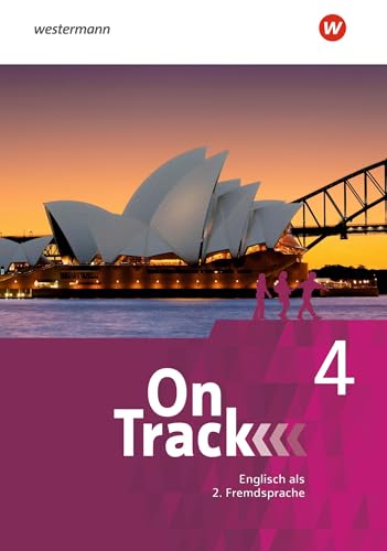 On Track - Ausgabe für Englisch als 2. Fremdsprache an Gymnasien: Schülerband 4 (On Track: Englisch als 2. Fremdsprache an Gymnasien)