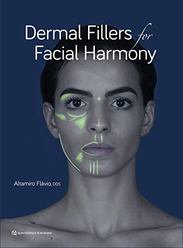 Dermal Fillers for Facial Harmony von Quintessence Publishing (IL)