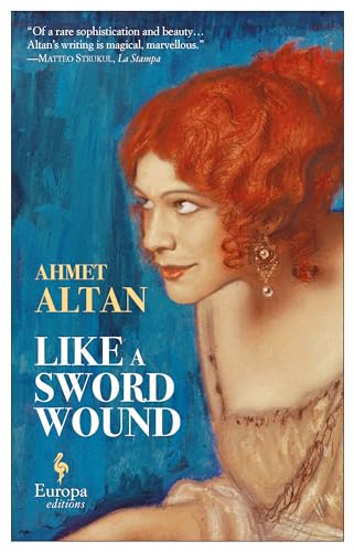 Like a Sword Wound (Ottoman Quartet, 1, Band 1)