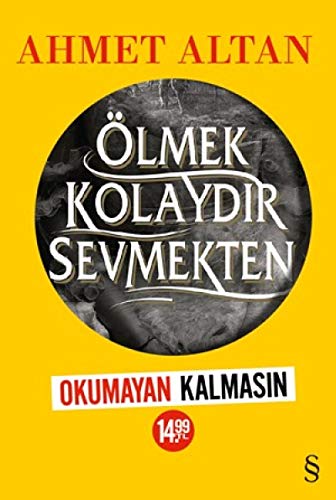 Ölmek Kolaydir Sevmekten von Everest Yayınları