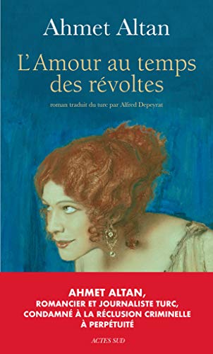 l'Amour au temps des révoltes von Actes Sud