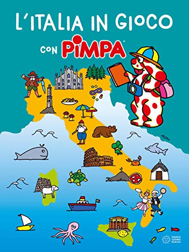 La Pimpa books: L'Italia in gioco con Pimpa (Libroni) von Franco Cosimo Panini Editore