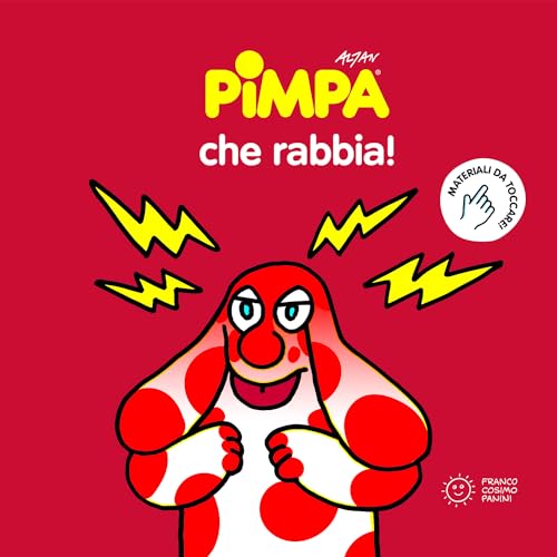 La Pimpa books: Pimpa, che rabbia! (Emozioni a colori) von Franco Cosimo Panini