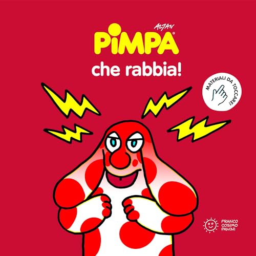 La Pimpa books: Pimpa, che rabbia! (Emozioni a colori)