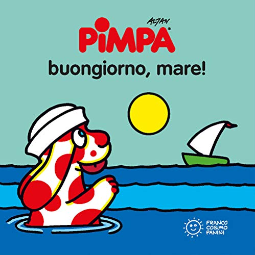La Pimpa books: Pimpa. Buongiorno, mare! (Mini cubetti)