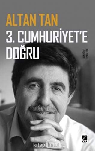 3. Cumhuriyet'e Doğru von Çıra Yayınları