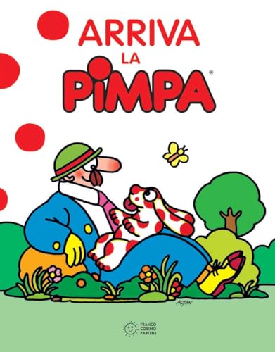 Arriva la Pimpa (Albi illustrati) von Franco Cosimo Panini
