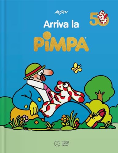 Arriva la Pimpa. Ediz. a colori (Illustrati) von Franco Cosimo Panini