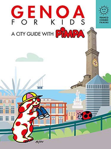 Genova for kids. A city guide with Pimpa (Città in gioco) von Franco Cosimo Panini