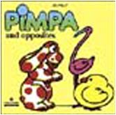 Pimpa and opposites (Imparalibri inglese)