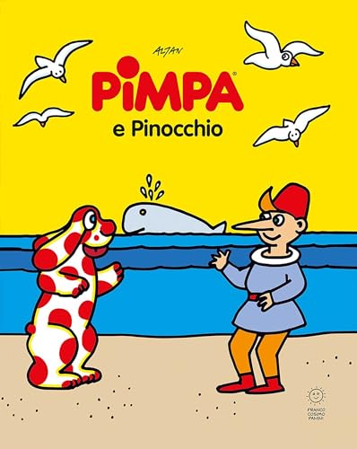 Pimpa e Pinocchio. Ediz. a colori (Le fiabe di Pimpa) von Franco Cosimo Panini
