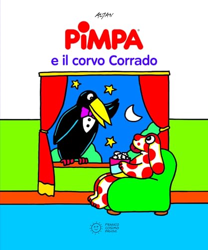 Pimpa e il corvo Corrado. Ediz. a colori (Pimpa racconta) von Franco Cosimo Panini