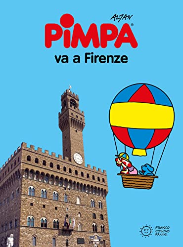 Pimpa va a Firenze (Città in gioco) von Franco Cosimo Panini