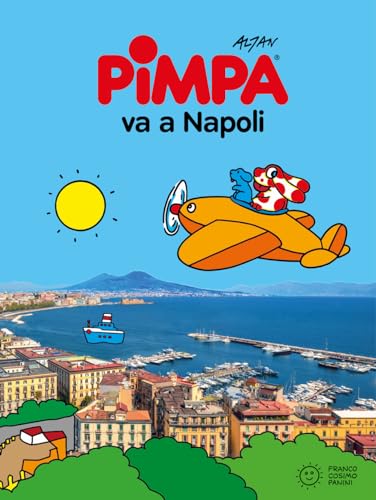 Pimpa va a Napoli (Le guide di Pimpa) von Franco Cosimo Panini