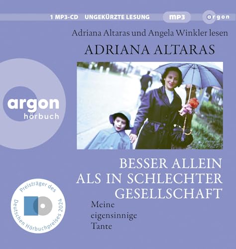 Besser allein als in schlechter Gesellschaft: Meine eigensinnige Tante