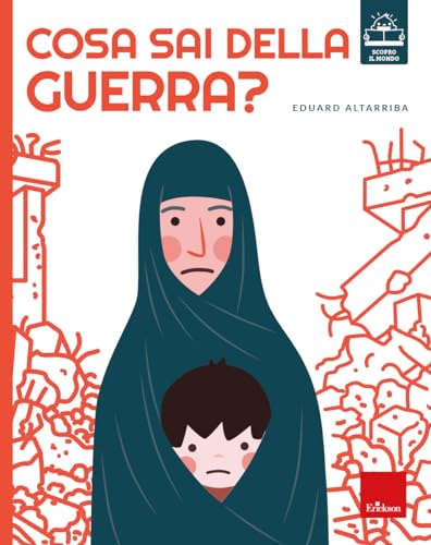 Cosa sai della guerra? (Albi illustrati) von Erickson