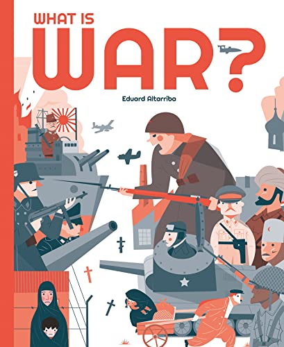 What is War?: My World
