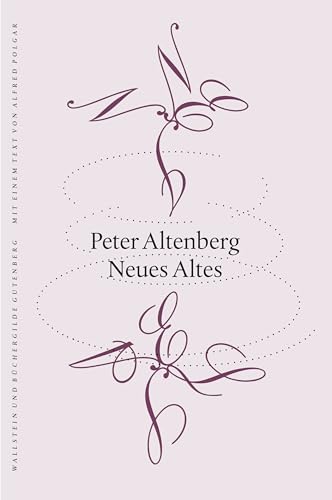 Neues Altes (Typographische Bibliothek) von Wallstein Verlag GmbH