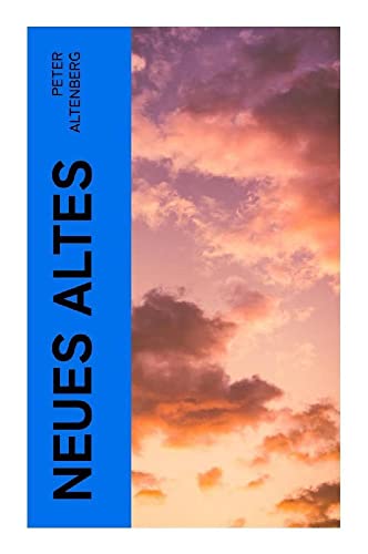 Neues Altes Neues Altes