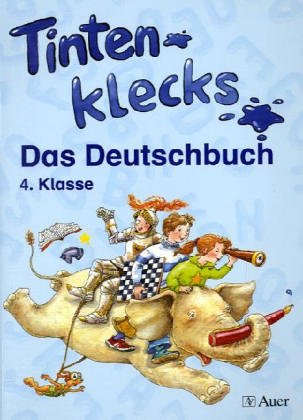Tintenklecks - Das Deutschbuch. Ausgabe N: 4. Klasse - Ausgabe NRW