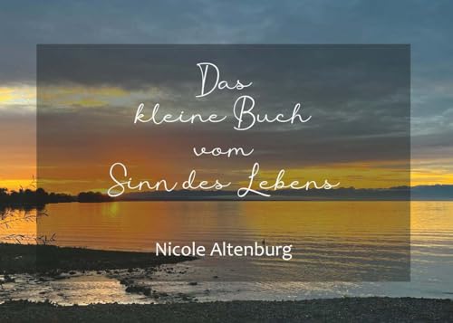 Das kleine Buch vom Sinn des Lebens von Buchschmiede