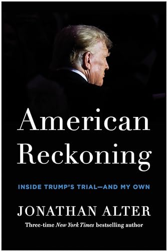 American Reckoning: Inside Trump’s Trial―and My Own