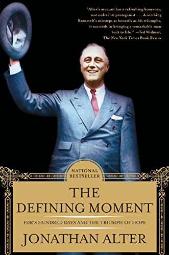 The Defining Moment: FDR's Hundred Days and the Triumph of Hope von Simon & Schuster