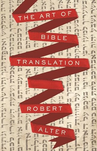 The Art of Bible Translation von Princeton University Press