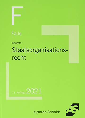 Fälle Staatsorganisationsrecht