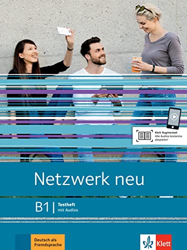 Netzwerk neu B1: Deutsch als Fremdsprache. Testheft mit Audios (Netzwerk neu: Deutsch als Fremdsprache)